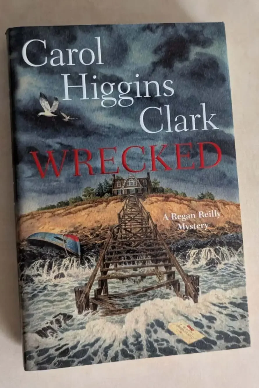 Wrecked by Carol Higgins Clark Hard Cover Book